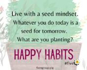 Happy Habits five seed