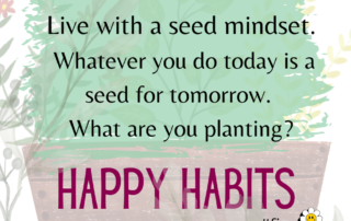 Happy Habits five seed