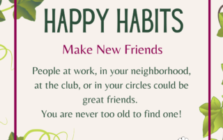 happy habit make new friends