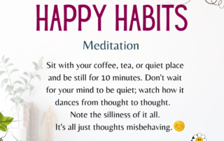 happy habit meditation