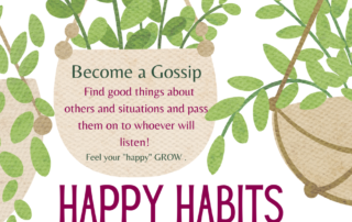 happy habit gossip
